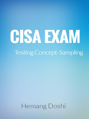 cover image of CISA Exam-Testing Concept-Sampling